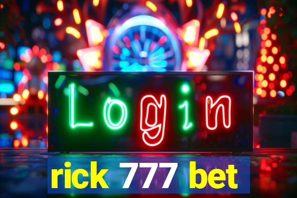 rick 777 bet